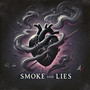 Smoke and Lies