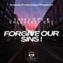 Forgive Our Sins ! (feat. Snako CPT)