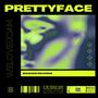 PRETTY FACE (Explicit)