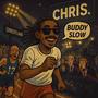 Buddy Slow (Explicit)