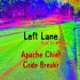 Left Lane (feat. Code Breakr)