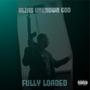 Fully Loaded (Explicit)