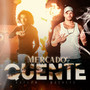 Mercado quente (Explicit)