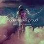 Made Myself Proud (feat. KAM, Britt & HunnaV) [Explicit]