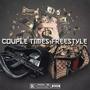 COUPLE TIMES FREESTYLE (Explicit)