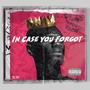 In Case You Forgot (Explicit)