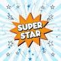 Super Star (Explicit)