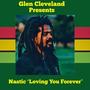 Loving You Forever (feat. Nastic)