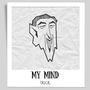 My Mind (Explicit)