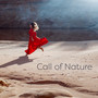 Call of Nature (Best Peaceful Music, Relaxation after Sunset, Zen Moment, Spa, Meditation & Sleep, Q