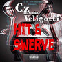 Hit & Swerve (feat. Veligotti)