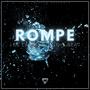 Rompe (Explicit)