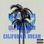 California Dream (Winnie's Son) [Explicit]