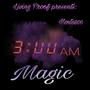 3:00AM MAGIC (feat. RIO) [Radio Edit] [Explicit]