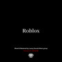 Roblox (Explicit)