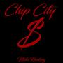 Chip City (Explicit)