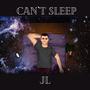 Can't Sleep (Explicit)