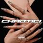 CHAOTIC! (Explicit)