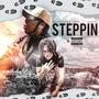 STEPPIN (feat. D3szn) [Explicit]