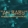 Ah Baby (feat. Khayree) [Explicit]