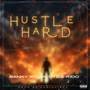 Hustle Hard (Explicit)