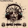 bad man