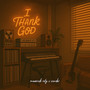 I Thank God (Lofi Remix)