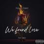 We Found Love (feat. Pop Smiky) [Explicit]