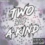 Two Of A Kind : Da Ep (Explicit)