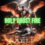 Holy Ghost Fire