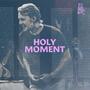 Holy Moment (Live)