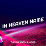 In Heaven Name (Explicit)