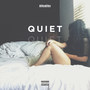 Quiet (Explicit)