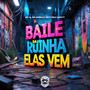 Baile da Ruinha Elas Vem (Explicit)