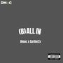 All in (feat. Cartier2x) [Explicit]