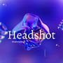 Headshot (Explicit)