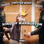 King of warburton (Explicit)