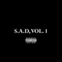 S.A.D, Vol. 1 (Explicit)