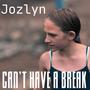 Can't Have A Break