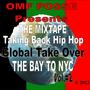 Global Takeover Mixtape Vol.#2: Taking Back Hip Hop (Explicit)