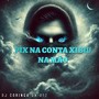 PIX NA CONTA XIBIU NA MÃO (Explicit)