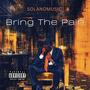 Bring The Pain (Explicit)