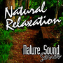 Natural Relaxation (Nature Sounds)