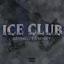 ICE CLUB (Explicit)