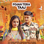 Fojan Tera Taaj (feat. Mahi Panchal)