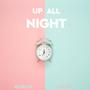 Up All Night (feat. Licy-Be)