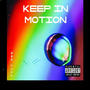 Keep In Motion (Explicit)