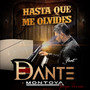 Hasta Que Me Olvides (Explicit)