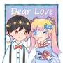 Dear Love(中文填词)