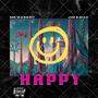 Happy (feat. Jim E Mac) [Explicit]